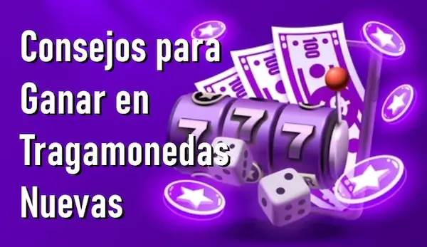 Consejos - Tragamonedas nuevas casinos online Chile